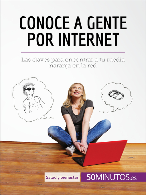 Title details for Conoce a gente por internet by 50Minutos - Available